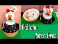 Aula de Biscuit Completa- Galinha Porta Ovos