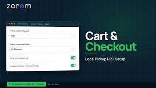 How to Configure Cart & Checkout Options in Local Pickup PRO for WooCommerce