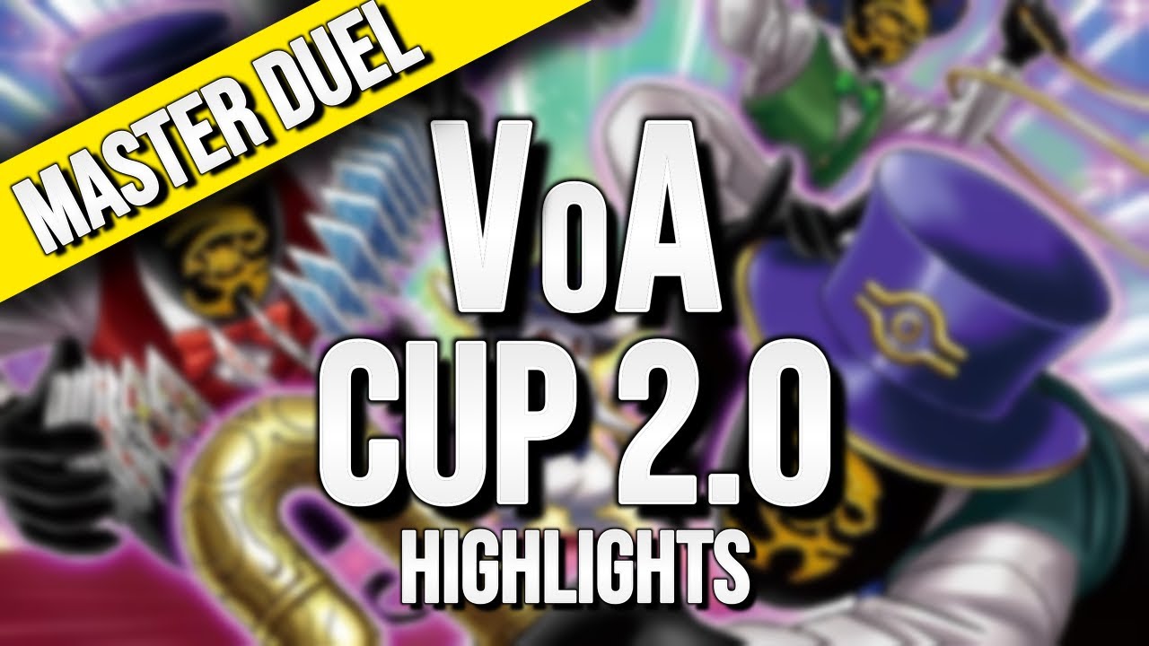 Master Duel Tournament Highlights! VoA Cup 2.0!