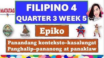FILIPINO 4 QUARTER 3 WEEK 5 MATATAG CURRICULUM #filipino4quarter3week5