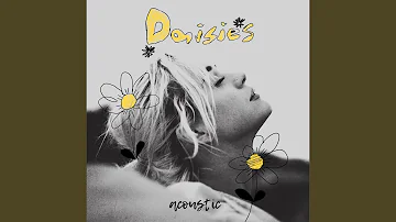 Daisies (Acoustic)