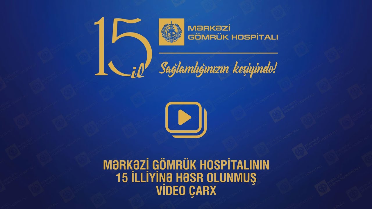 Mərkəzi Gömrük Hospitalının tanıtım çarxı