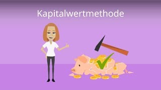 Kapitalwert berechnen - Kapitalwertmethode (einfach erklärt)