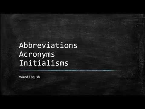 Abbreviations, Acronyms, Initialisms