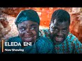 Eleda eni  latest yoruba movie 2023 drama starring ibrahim chatta  eniola ajao  olaniyi afonja