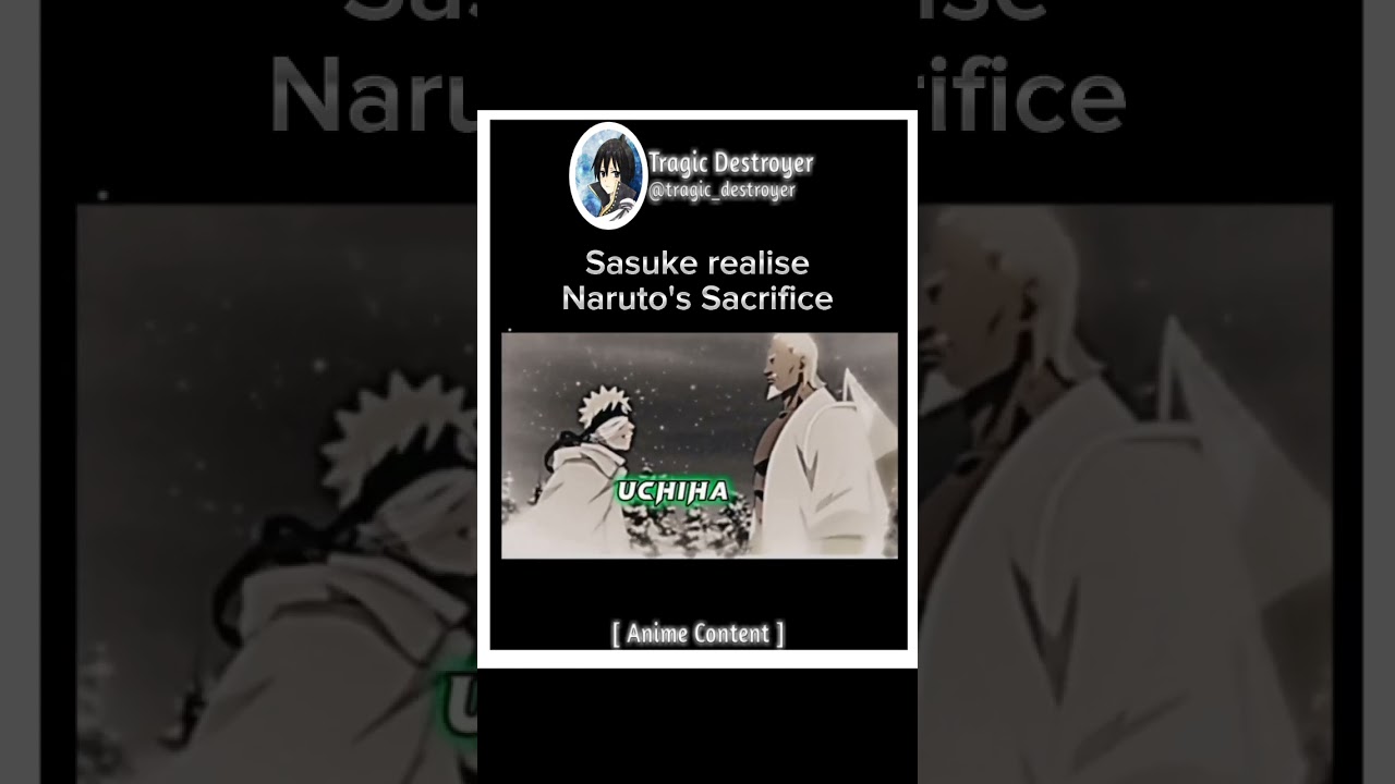 Sasuke realise Naruto's Sacrifice || Naruto || #anime ##manhwa_ #edit ##attitude #best #naruto