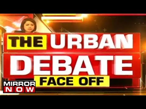 Mega face-off between BJP & Congress on Mirror Now  | The Urban Debate Faceoff