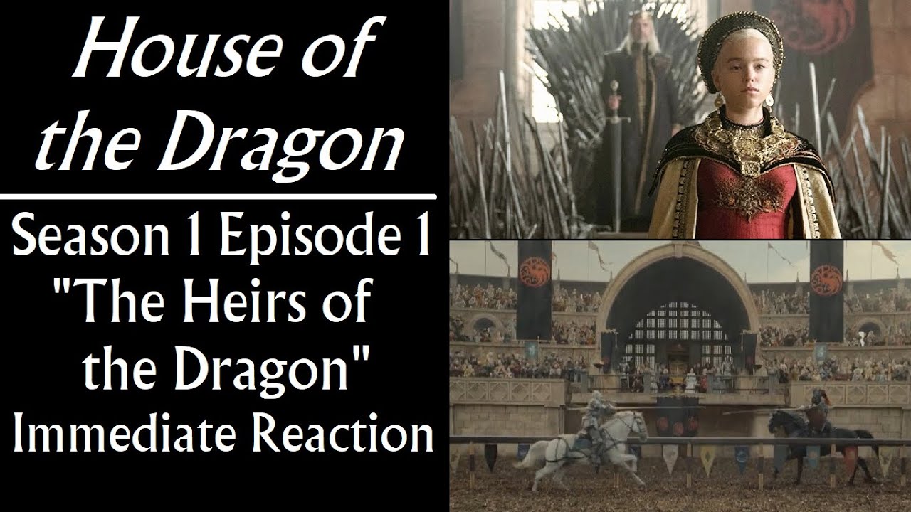 House of the Dragon Ep 1: The Heirs of the Dragon