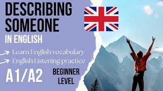 Describing someone in English - Beginner English listening practice A1 with subtitles