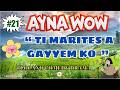 AYNA WOW #21|TI MARITES A GAYYEM KO|Ilocano Comedy OFW Story | Jovie Almoite #aynawow