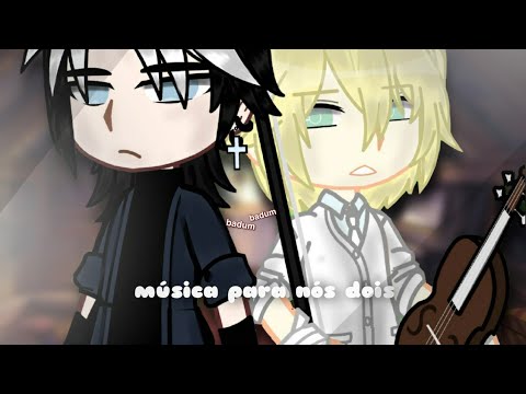 música para nós dois || Mini Filme Gacha Club || BL ||