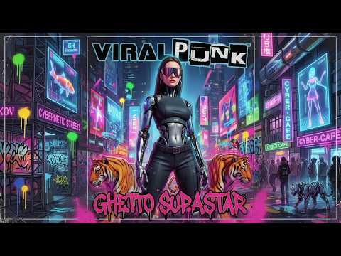 GHETTO SUPASTAR - VIRAL PUNK - MUSIC VIDEO