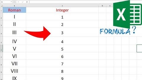 How to Convert Roman numeral  to number in MS Excel 2019