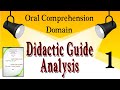 Didactic Guide Analysis : Part Two : Oral Comprehension Domain./// Primary Teachers of English.