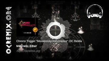 Chrono Trigger OC ReMix by Magnetic Ether: "Monstrosity/Abhorrence" [Lavos, Magus] (#3955)