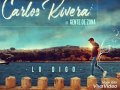Carlos Rivera Gente De Zona Lo Digo Letra mp3