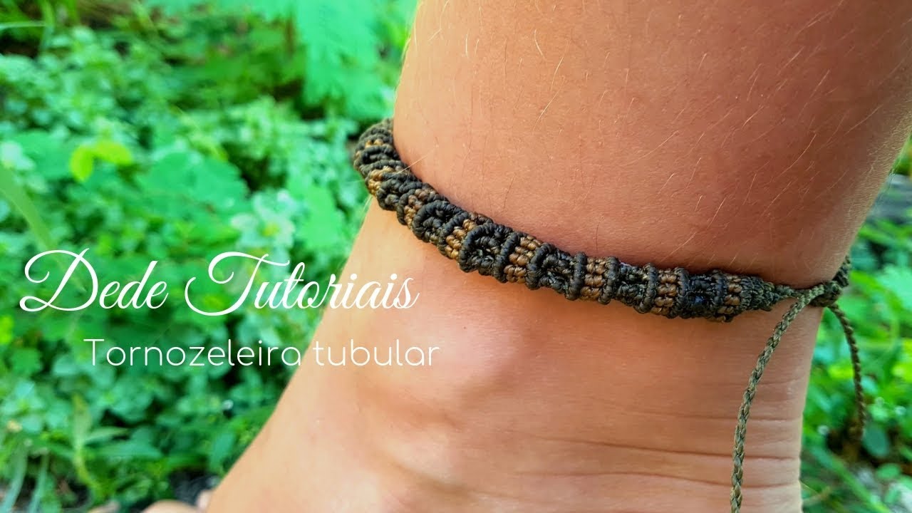 Dede Tutoriais | Como fazer uma tornozeleira tubular 