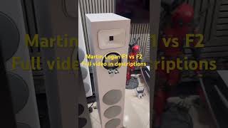 Martin Logan F1 vs F2 #martinlogan #audiophile #stereo #bestspeakers #music #hometheatersystem