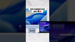 Apple eliminará estas Macs 💻❌
