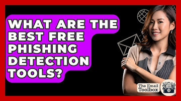 What Are The Best Free Phishing Detection Tools? - TheEmailToolbox.com