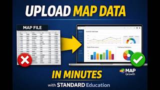 From NWEA to Dashboard in Minutes | MAP Growth Upload