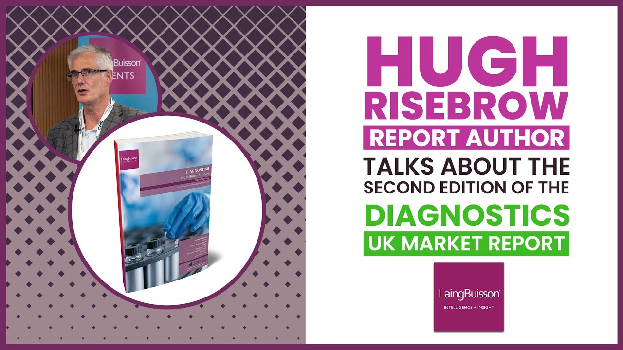 Interview with Hugh Risebrow, author of the Diagnostics UK Market ...