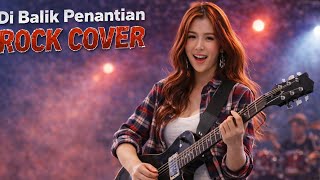 Yulia Citra  Dibalik Penantian  Slow Rock Cover 
