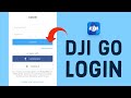How to DJI GO LOGIN SIGN IN? DJI GO APP LOGIN 2021