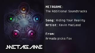METAGAME: The Additional Soundtracks - Hiding Your Reality