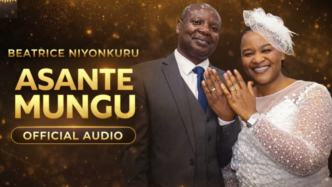 ASANTE MUNGU BY BEATRICE (OFFICIAL AUDIO)