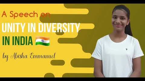 A speech on Unity in Diversity in India 🇮🇳