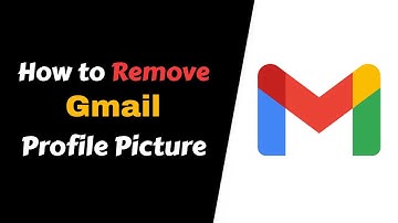 How To Remove Gmail Profile Picture