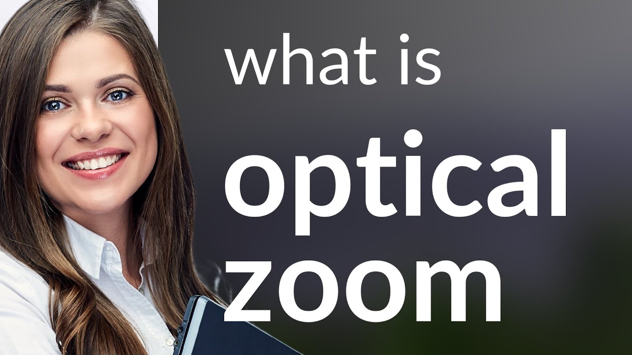 Understanding Zoom Understanding Optical Zoom: A Simple Guide - YouTube