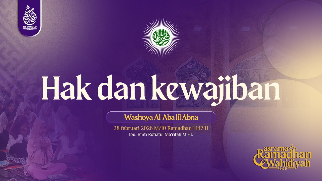 MATERI ASROMWA 1447 H | Hak dan Kewajiban