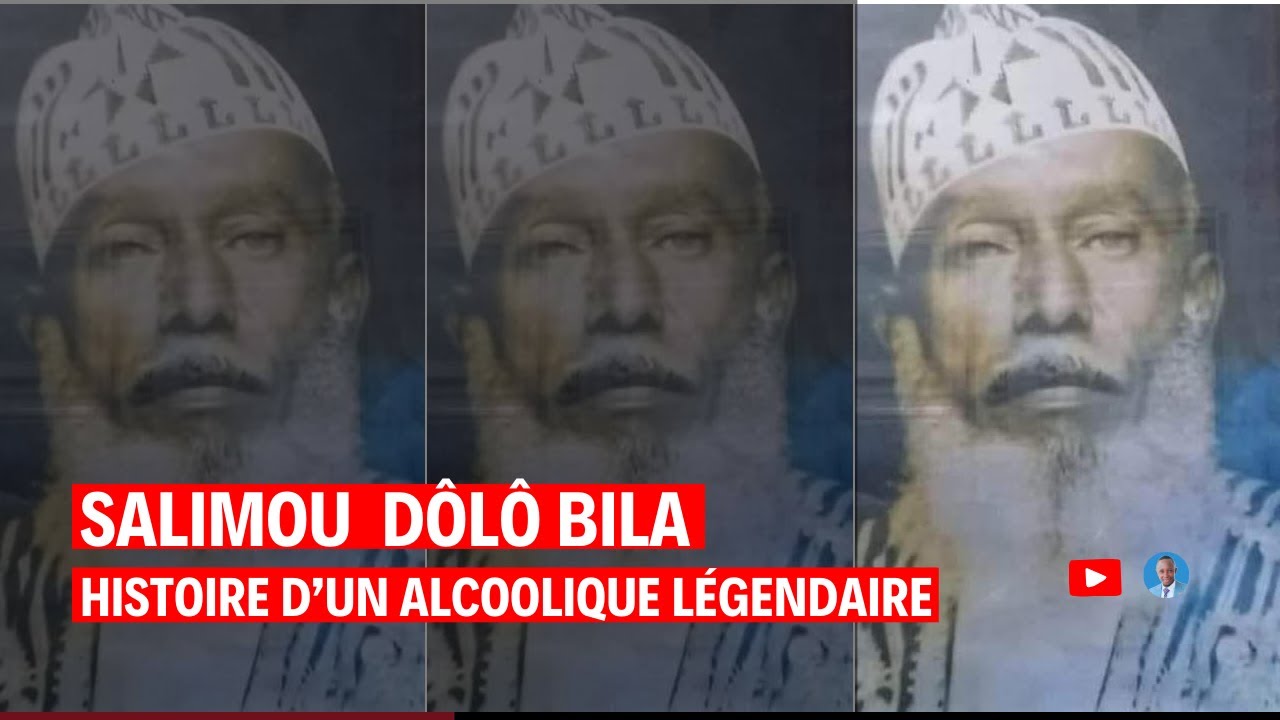 SALIMOU DOLO BILA, L'HISTOIRE D'UN ALCOOLIQUE LÉGENDAIRE