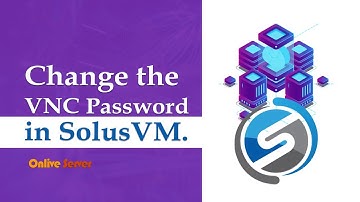 How to Change the VNC Password in SolusVM ? @OnliveServer