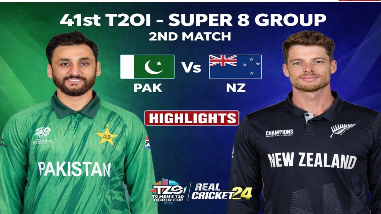 Pakistan vs New Zealand World Cup 2026 41st Match Highlights |PAK vs NZ Super 8 t20 Highlights |RC24