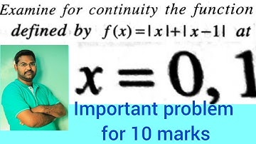 Discuss the continuity of f(x)=|x|+|x-1| at x=0,1