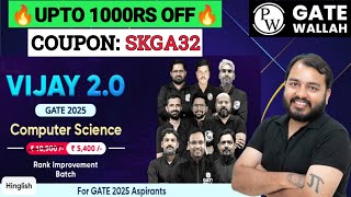 Vijay 2.0 GATE 2025 CS IT Rank Improvement Batch | Gate Wallah PW Coupon Code 2024 | gatewallah pw