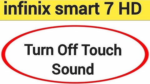 How to turn off touch sound, infinix smart 7 HD me touch vibration kaise off kare
