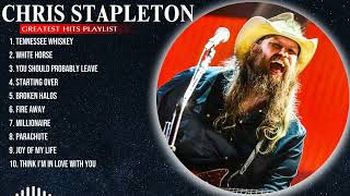 chris stapleton Greatest Hits ~ Top 10 Best Songs To Listen in 2023 \& 2024