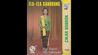 Nyi Tugini, Nyi Tukinem & Studio P.2.S.C. Group - Ela Ela Gandrung Side A