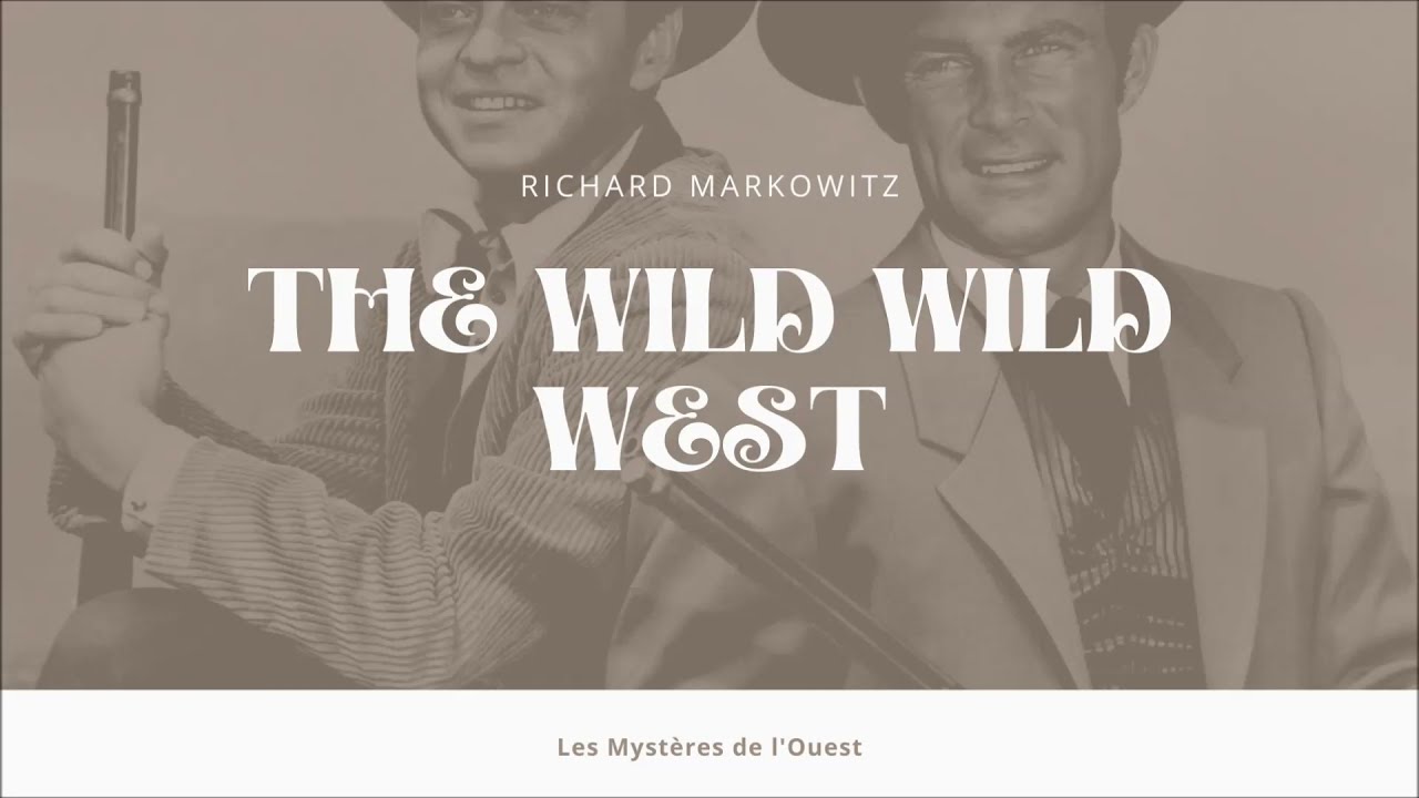 Les Mystères de l'Ouest (Richard Markowitz)