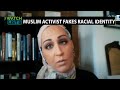 Muslim activist exposed by her own mother for faking identity