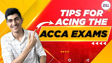 🔴Tips for Acing the ACCA Exams @ZellEducation
