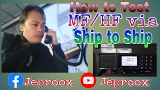 How to Test MF/HF, Ship to Ship Operation