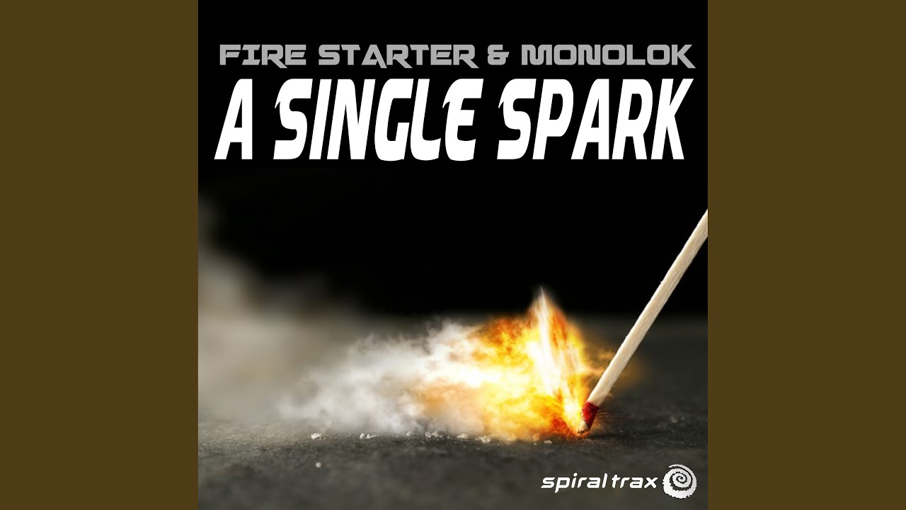 Watch A Single Spark on YouTube Watch A Single Spark on YouTube