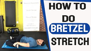How to do Bretzel Stretch
