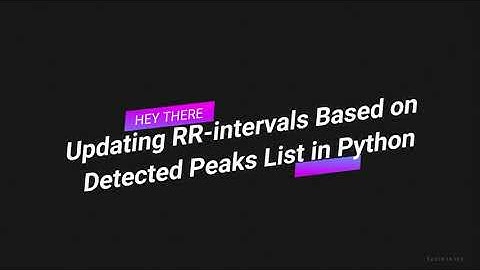 RR Intervals Based on Detected Peak List in Python