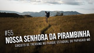 Nossa senhora da PIRAMBINHA - Circuito de trekking no PESP (Parque Estadual do Papagaio)